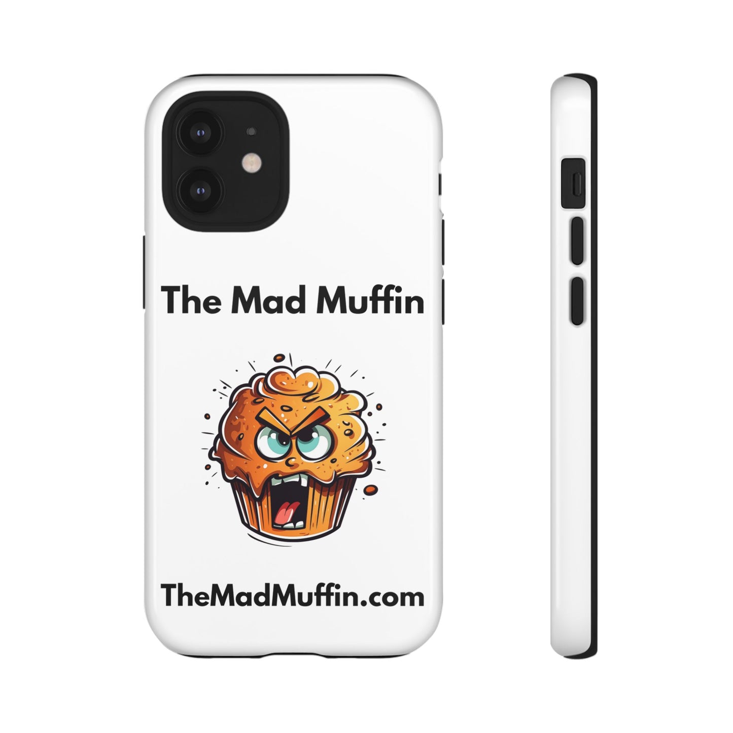 OFFICIAL The Mad Muffin Funny Tough Phone Case- Geek, Nerd, Store, Merch