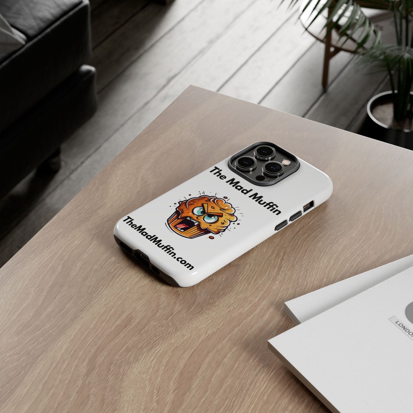 OFFICIAL The Mad Muffin Funny Tough Phone Case- Geek, Nerd, Store, Merch