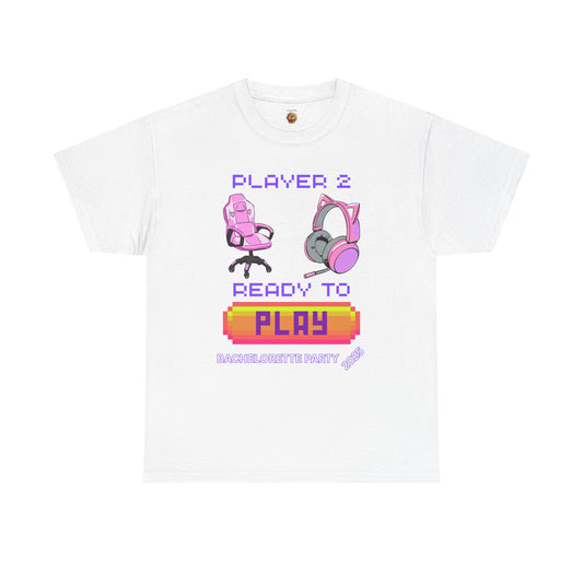 Gamer Girl Bachelorette Party 2025 Tee - 'Player 2 Ready to Play' Unisex Heavy Cotton T-Shirt, Video Game, Gaming, Console, PC, Tech, Geek, Squad, Nerd
