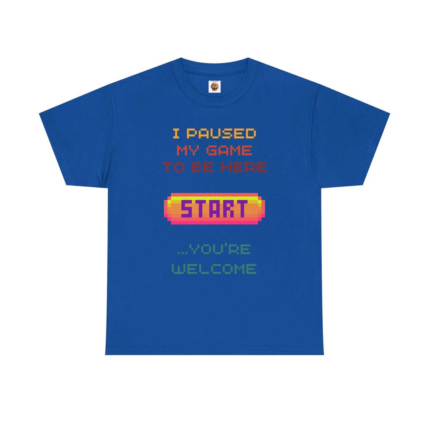 Unisex Heavy Cotton Tee Shirt - 'I Paused My Game to Be Here' - Gamer T-Shirt, Retro Gaming, Video Game, Start Button, Geek, Nerd