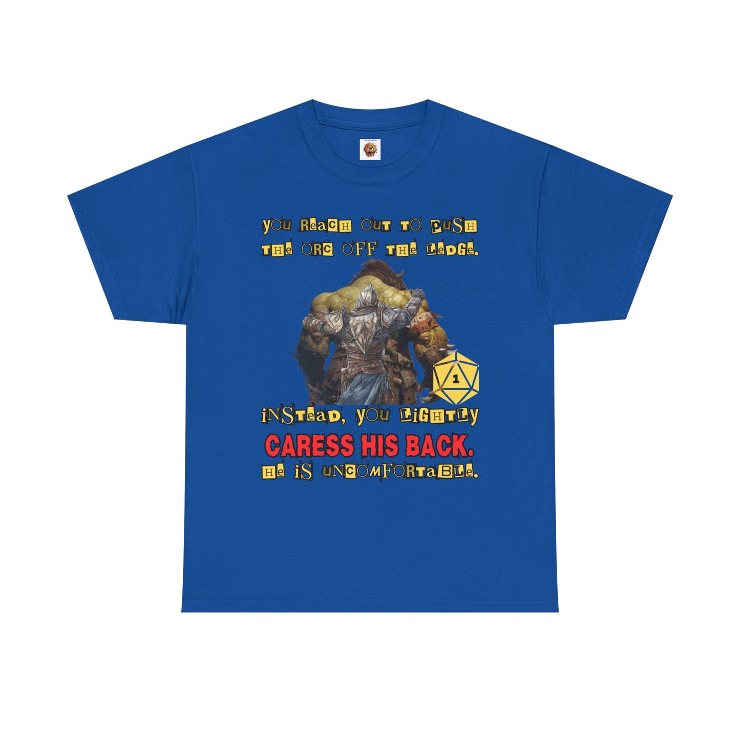 Funny Dungeons & Dragons DND Unisex Heavy Cotton Tee Shirt - 'You Reach Out to Push the Orc Off the Ledge', D20, RPG, TTRPG, Roleplaying, Geek, Nerd