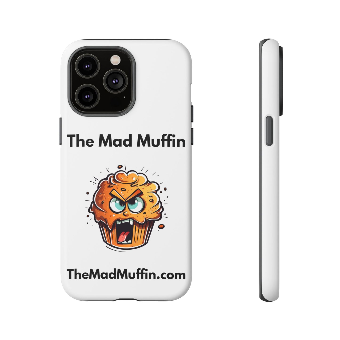 OFFICIAL The Mad Muffin Funny Tough Phone Case- Geek, Nerd, Store, Merch
