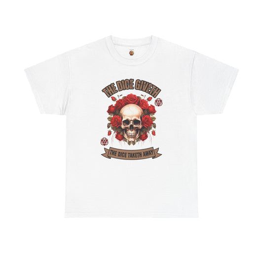 Skull & Roses 'The Dice Giveth The Dice Taketh Away' Graphic Tee, Unisex Heavy Cotton Tee, Casual Wear, Gift for Gamers, Alternative Fashion, D20, DND, RPG, TTRPG, Geek, Nerd