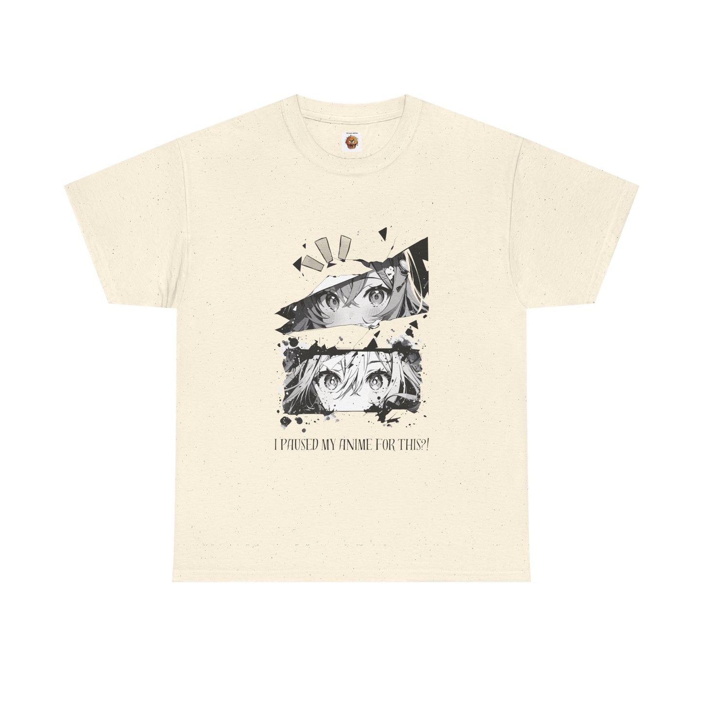 Anime Lover Unisex Heavy Cotton Tee Shirt TY-Shirt - "I Paused My Anime For This!" - Cute, Kawaii, Girl, Geek, Nerd