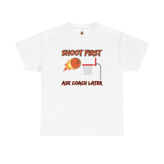 'Shoot First Ask Coach Later' Shirt Basketball Motivational T-Shirt - Unisex Athletic Tee,, Sportswear, Gift for Players
