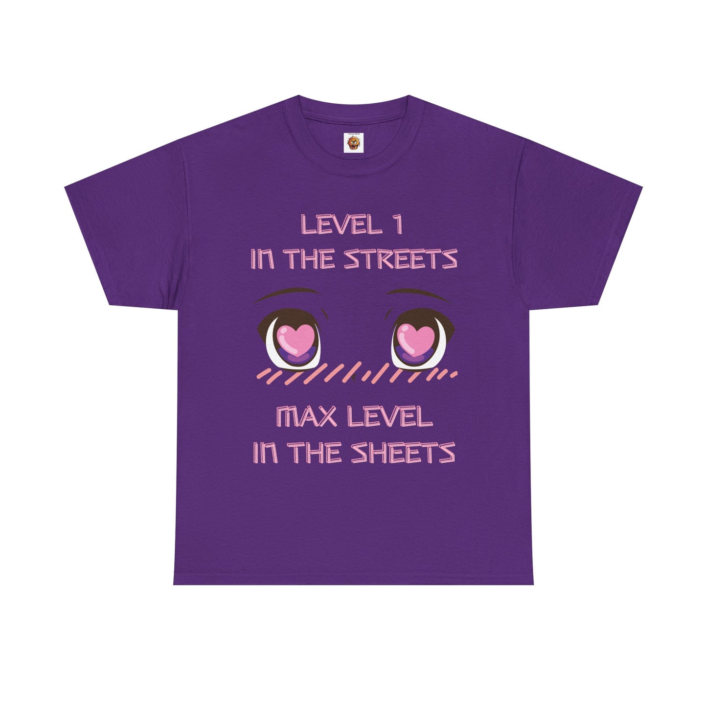 Funny Unisex Heavy Cotton Tee Shirt - 'Level 1 in the Streets, Max Level in the Sheets' Anime T-Shirt, Innuendo, Blushing, Kawaii, Cute, Geek, Nerd