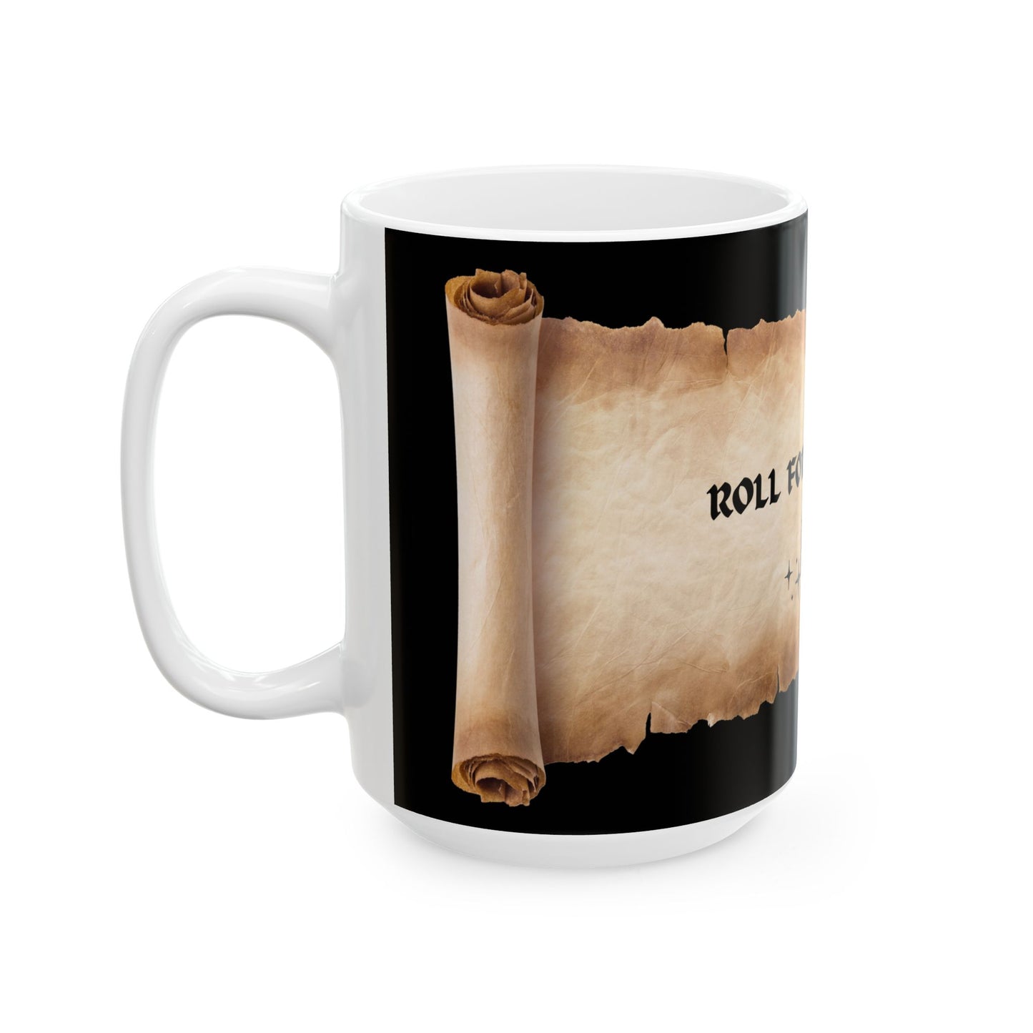 D&D DND Roll for Caffeine Ceramic Mug - Perfect for Gamers and Coffee Lovers, RPG, TTRPG, Roleplaying, Geek, Nerd