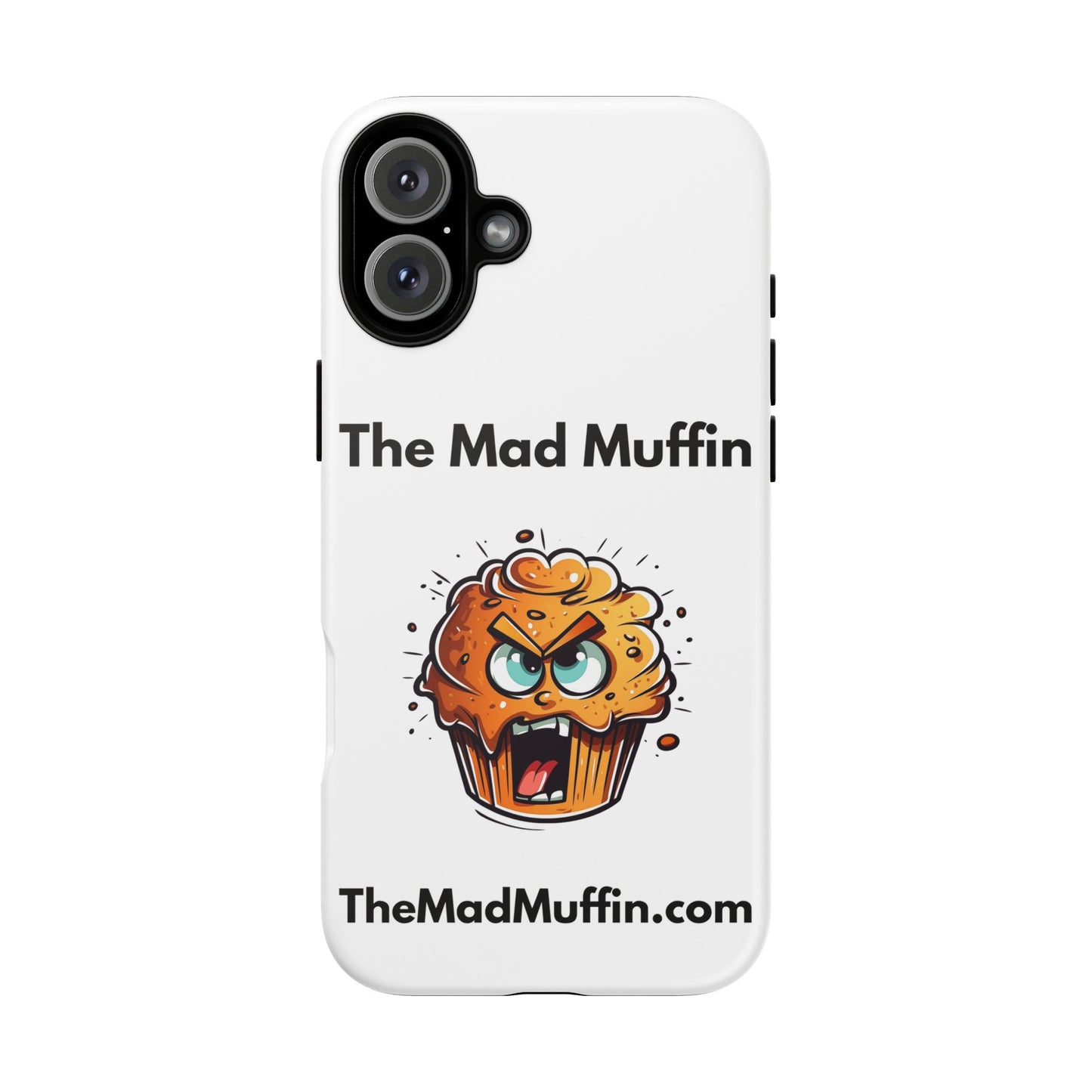 OFFICIAL The Mad Muffin Funny Tough Phone Case- Geek, Nerd, Store, Merch