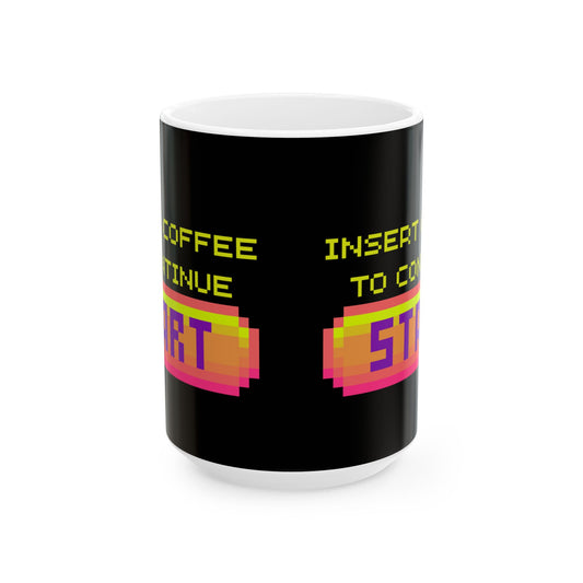 Retro Gamer 'Insert Coffee To Continue' Ceramic Coffee Mug - 11oz & 15oz - Perfect Gift for Gamers, Gaming, Video Games, Geek, Nerd