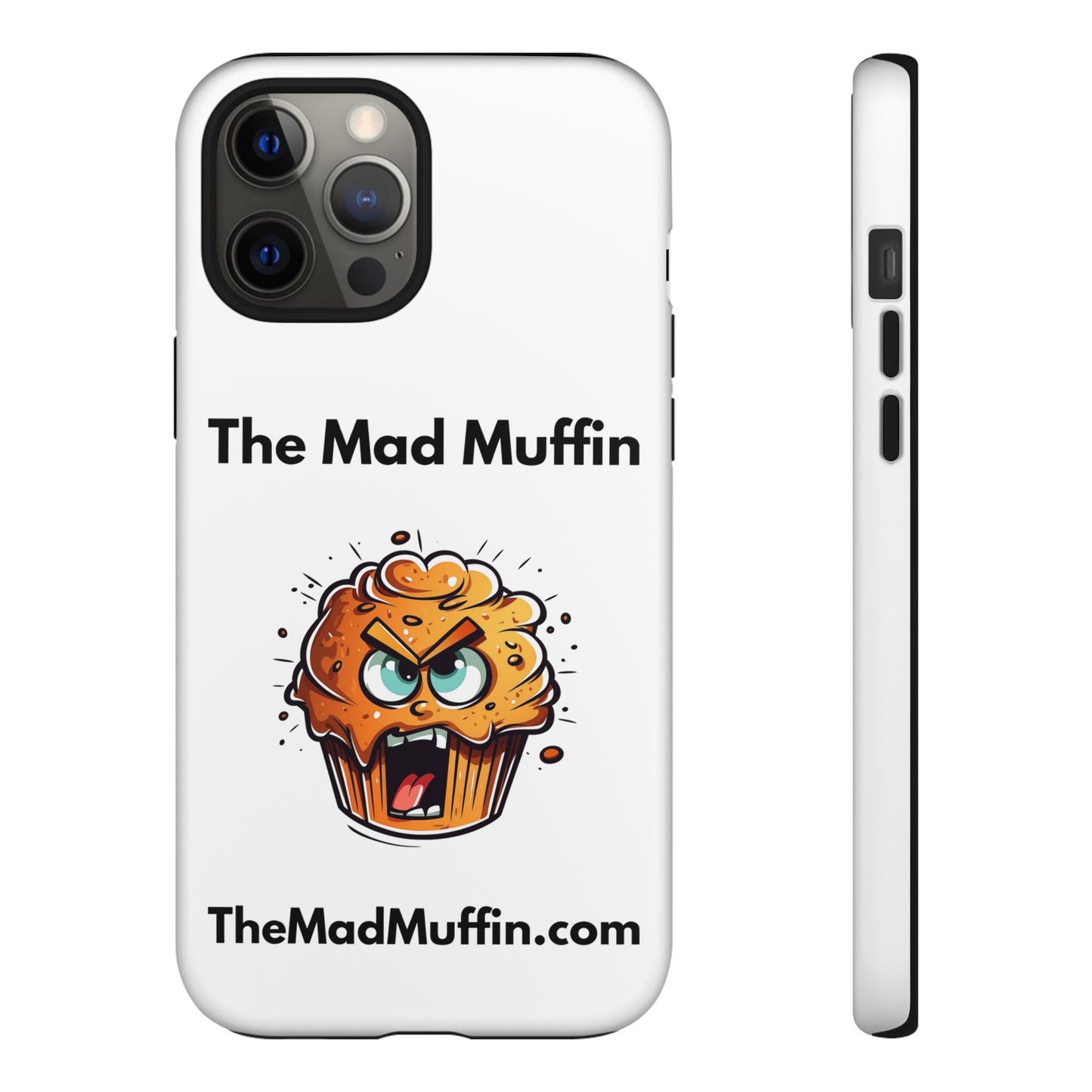 OFFICIAL The Mad Muffin Funny Tough Phone Case- Geek, Nerd, Store, Merch