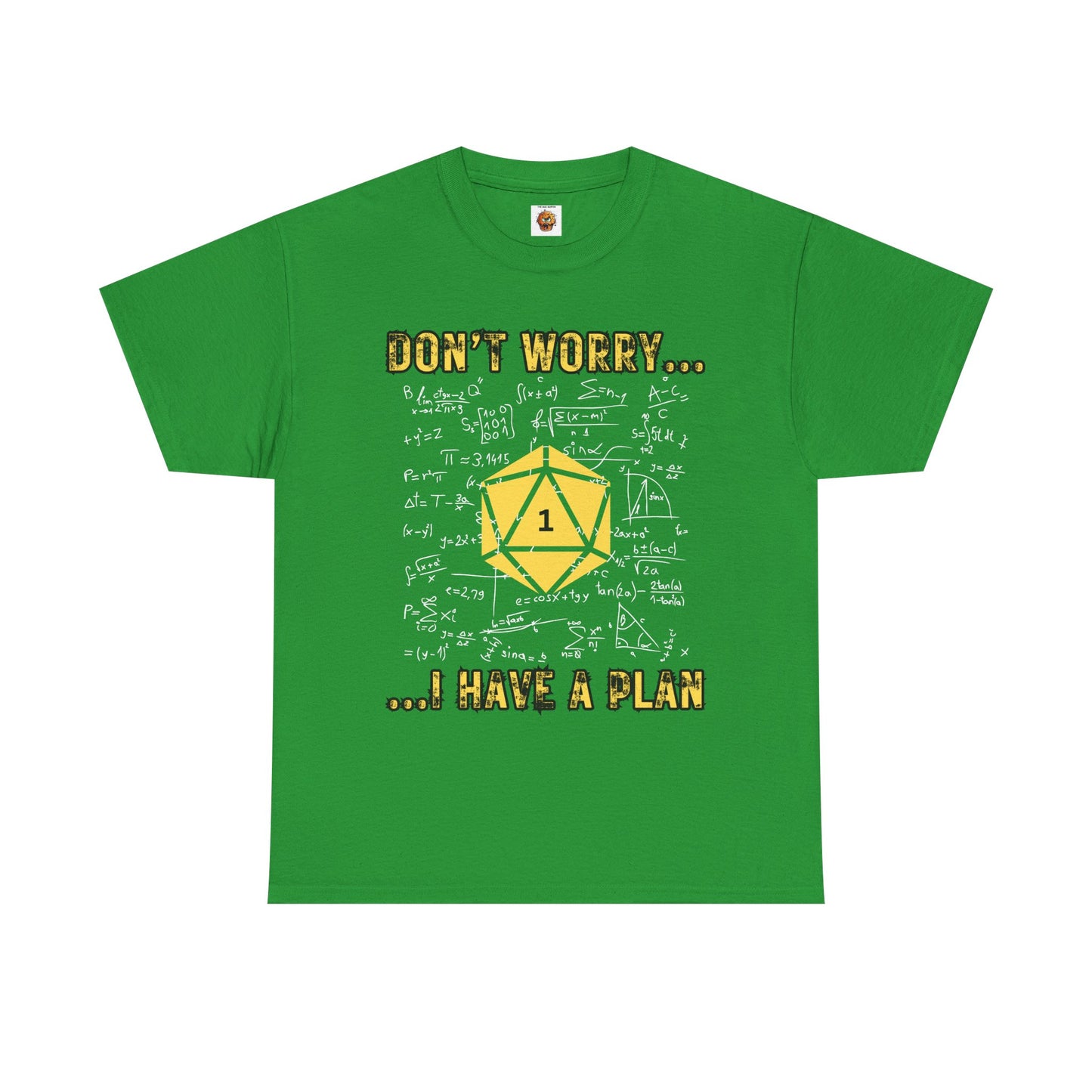 Funny Math Dungeons and Dragons DND Unisex Heavy Cotton Tee Shirt - "Don't Worry... I Have a Plan", T-Shirt, RPG, TTRPG, Roleplaying, Geek, Nerd