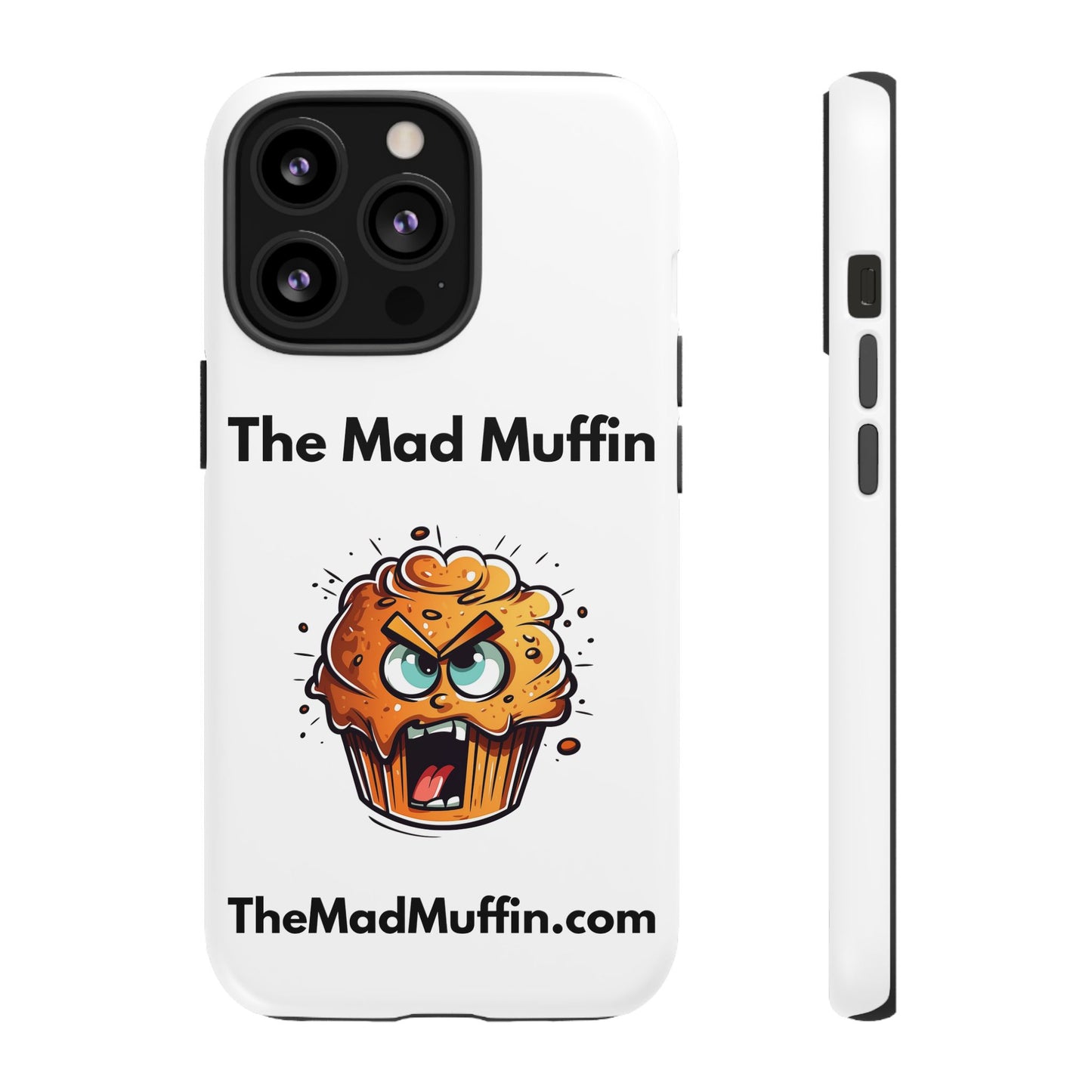 OFFICIAL The Mad Muffin Funny Tough Phone Case- Geek, Nerd, Store, Merch