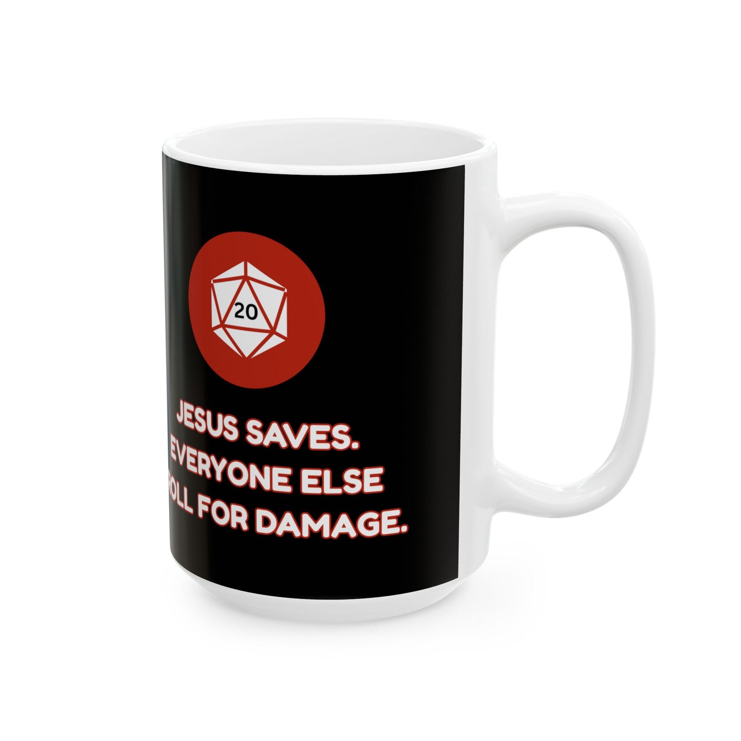 Funny Jesus Gaming Mug - Roll for Damage - Perfect Gift for Gamers, D&D, DND, RPG, TTRPG, Roleplaying, Geek, Nerd