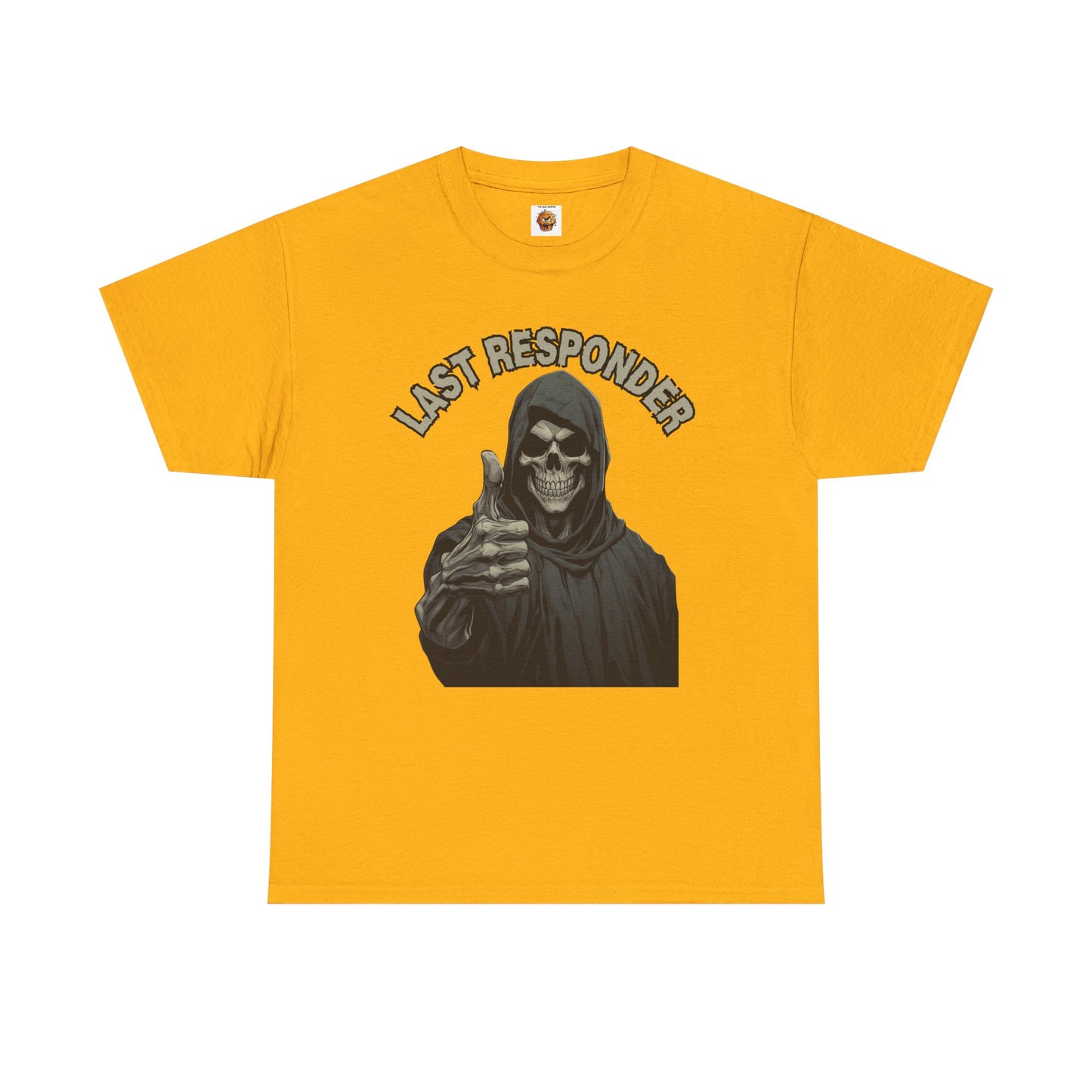 Last Responder Grim Reaper Death Unisex Heavy Cotton Tee Shirt - Horror, Scary, Creepy, Halloween, Dark Black Humor, Geek, Nerd