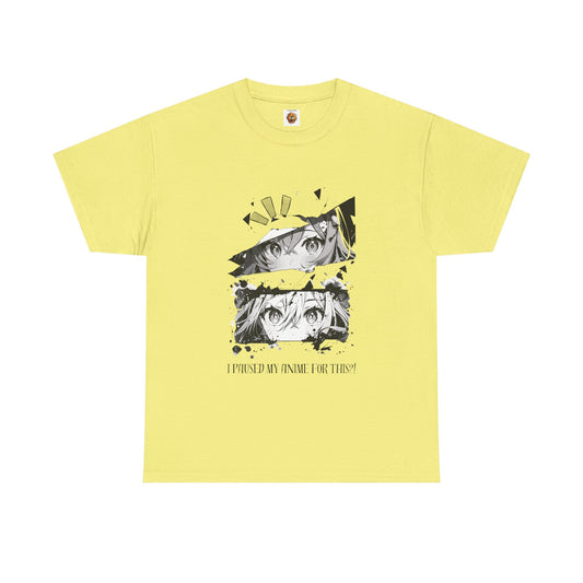 Anime Lover Unisex Heavy Cotton Tee Shirt TY-Shirt - "I Paused My Anime For This!" - Cute, Kawaii, Girl, Geek, Nerd