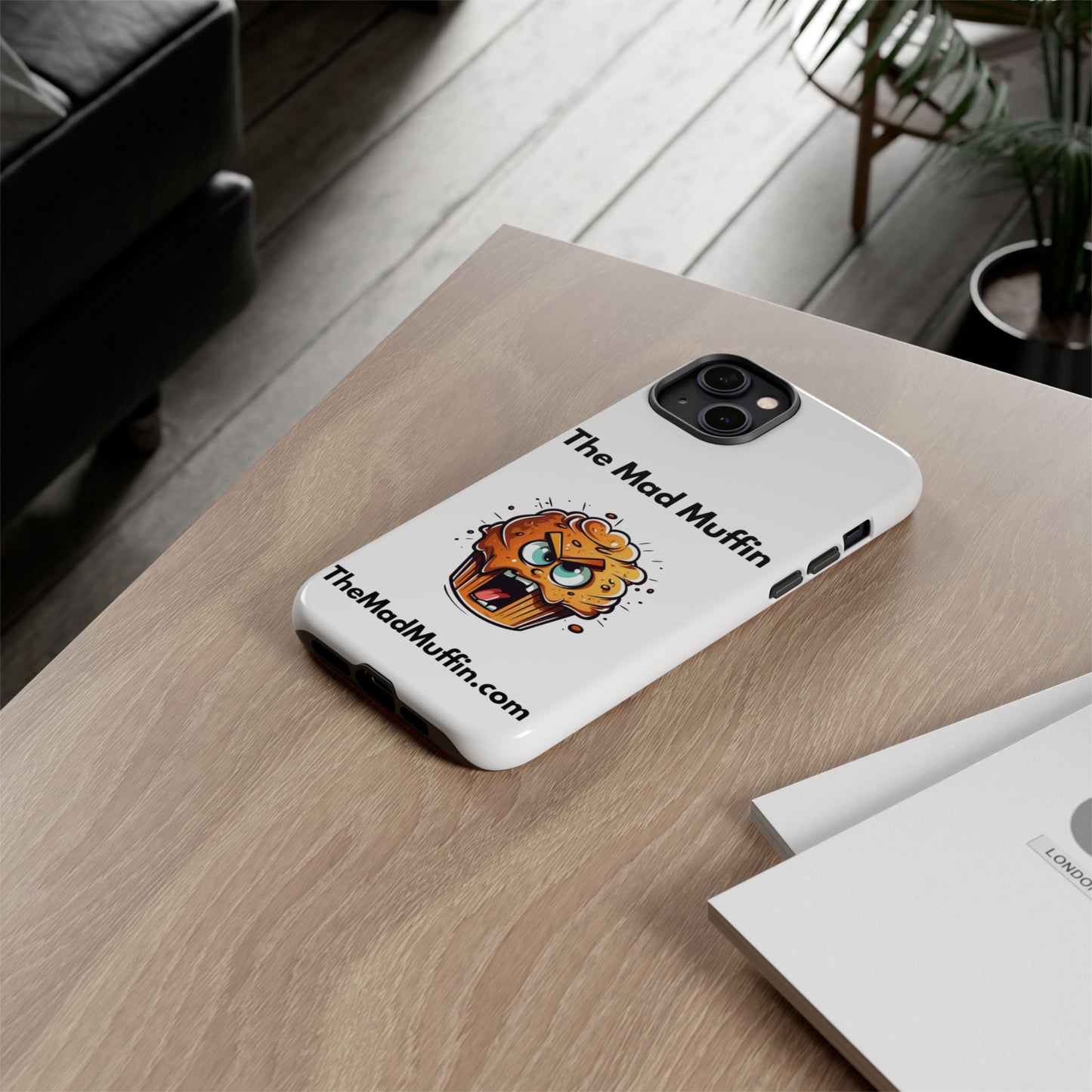 OFFICIAL The Mad Muffin Funny Tough Phone Case- Geek, Nerd, Store, Merch