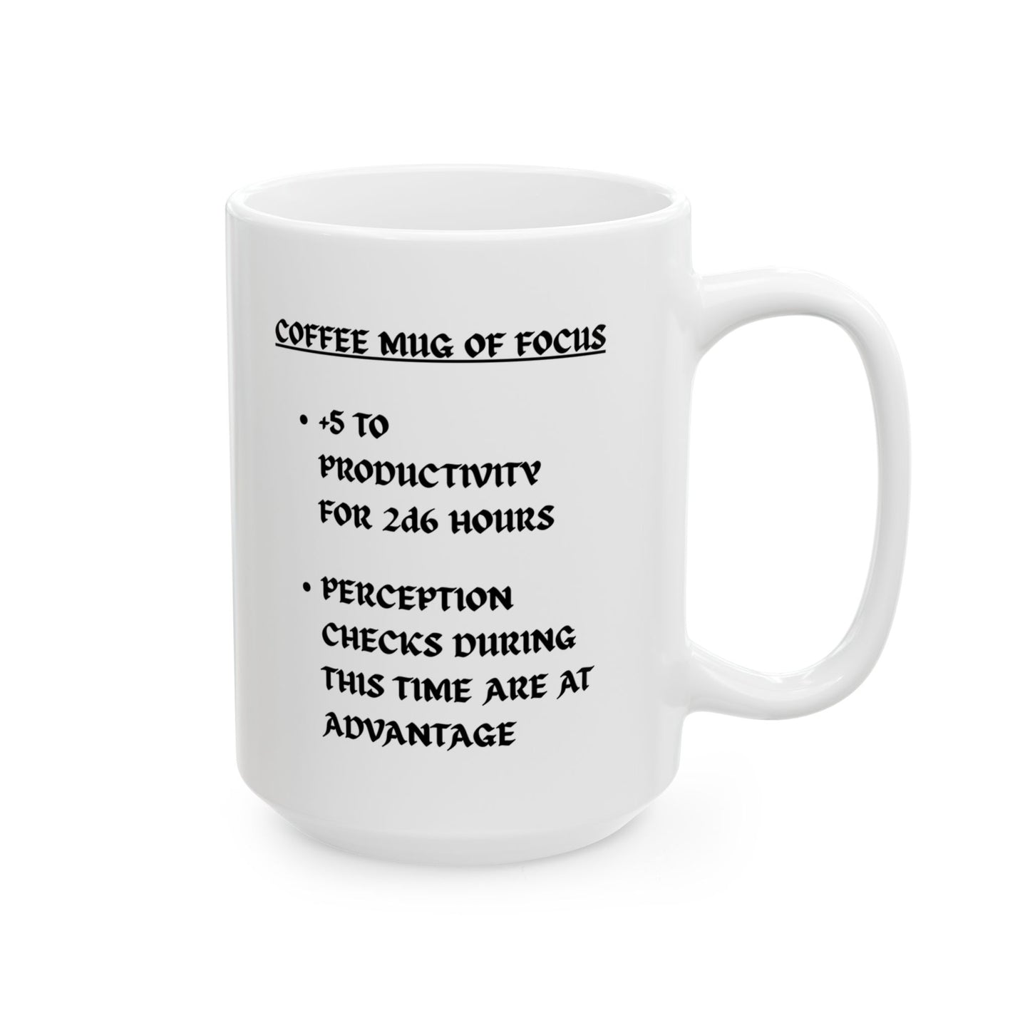 Funny Motivational Ceramic Cup - Coffee Mug Of Focus Magic Item Card Design (11oz & 15oz) - D&D, DND, RPG, TTRPG, Roleplaying, Geek, Nerd