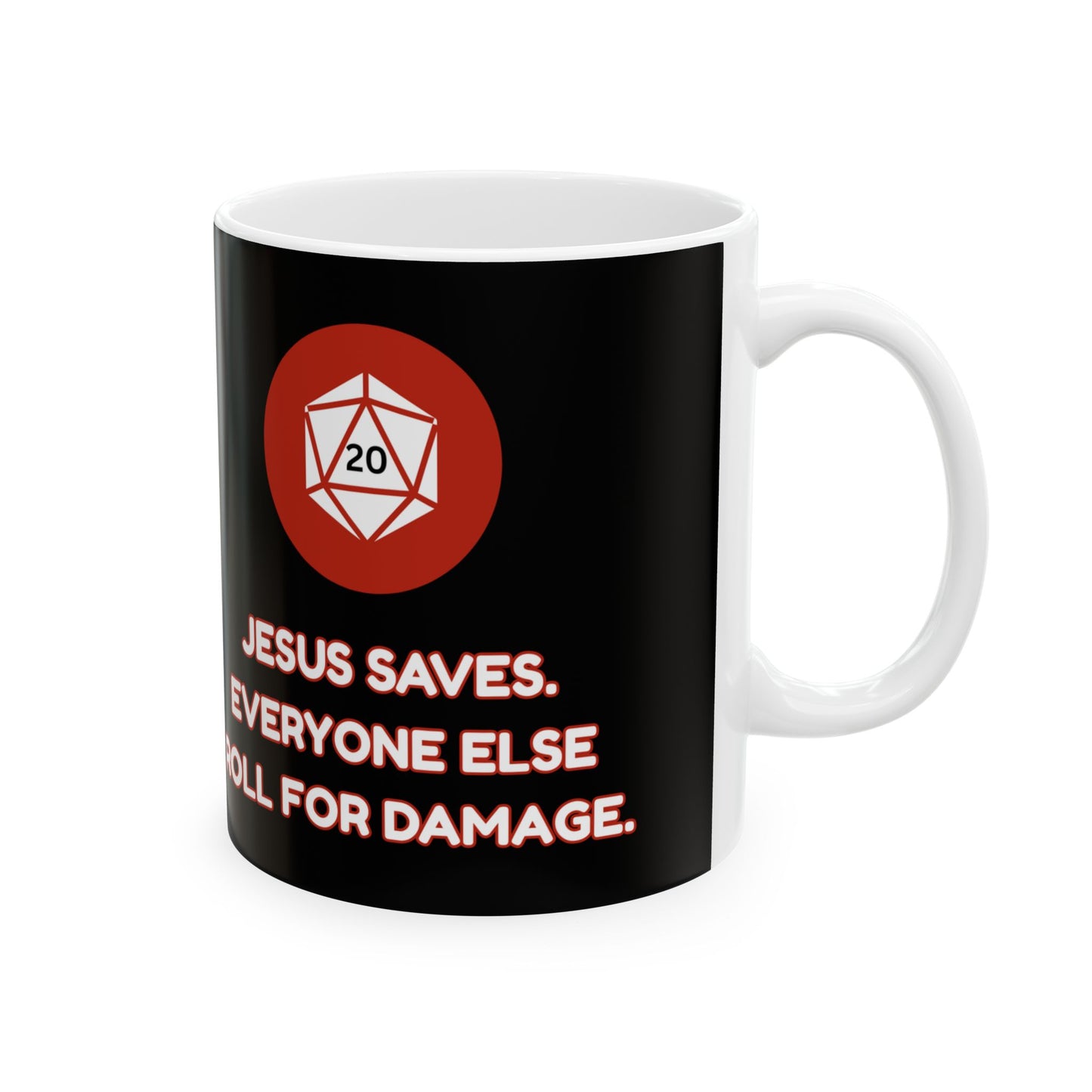 Funny Jesus Gaming Mug - Roll for Damage - Perfect Gift for Gamers, D&D, DND, RPG, TTRPG, Roleplaying, Geek, Nerd