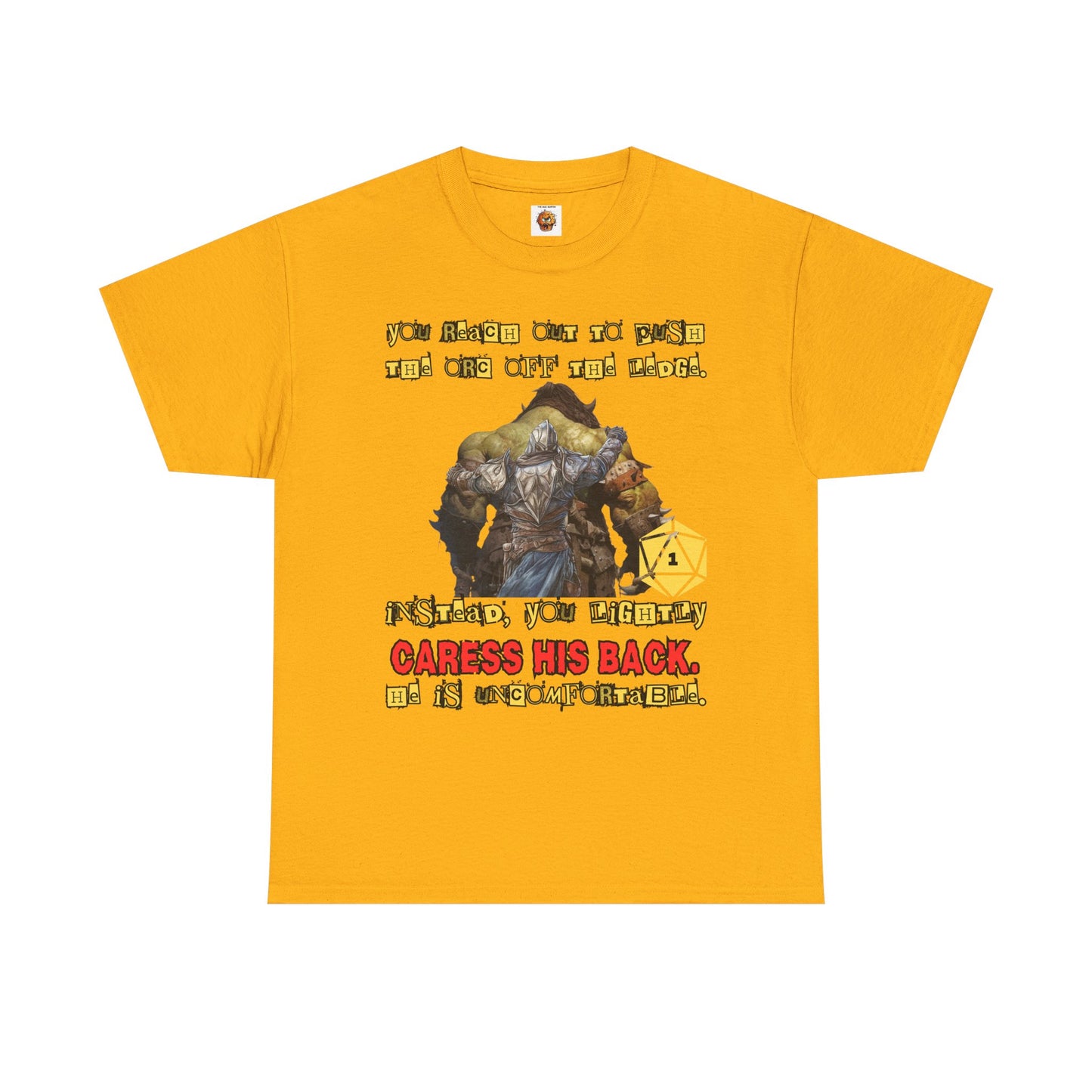 Funny Dungeons & Dragons DND Unisex Heavy Cotton Tee Shirt - 'You Reach Out to Push the Orc Off the Ledge', D20, RPG, TTRPG, Roleplaying, Geek, Nerd