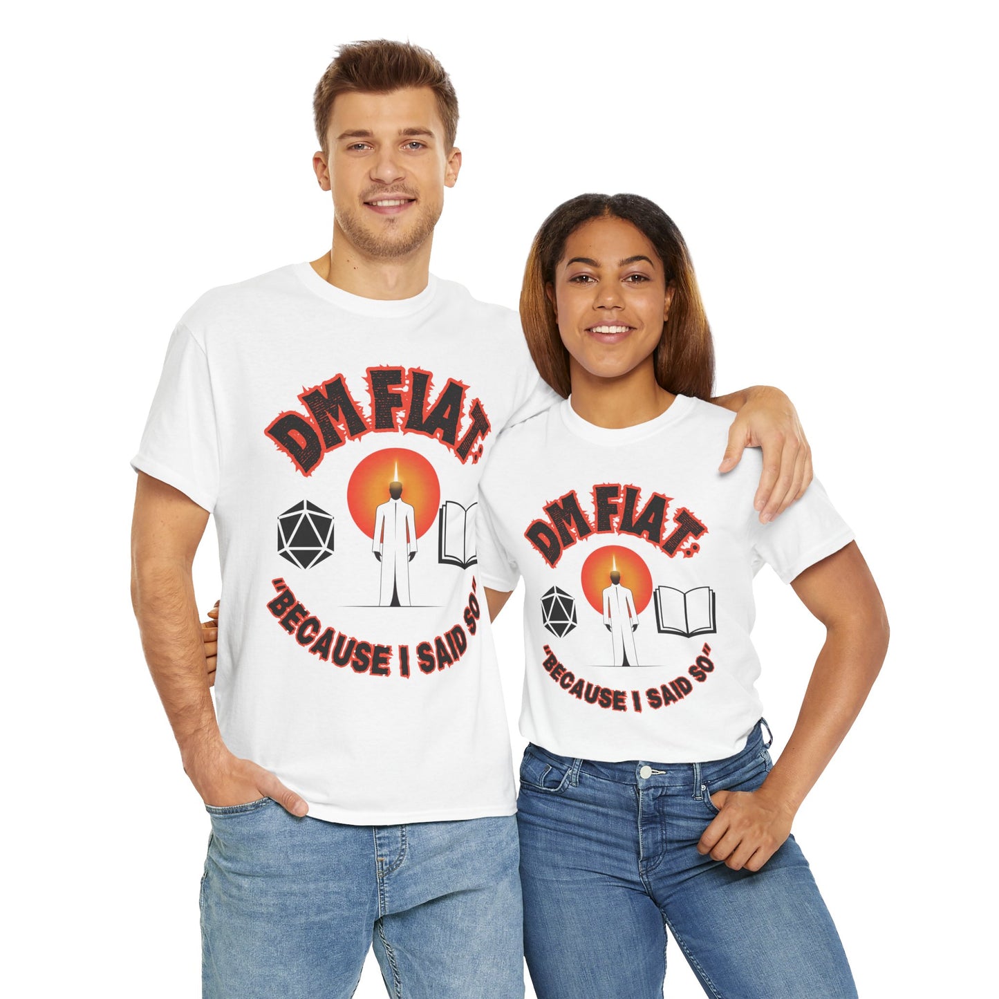 DM Fiat Because I Said So Unisex Heavy Cotton Tee Shirt - Perfect for D&D Lovers, RPG, TTRPG, Roleplaying, DND, Geek, Nerd