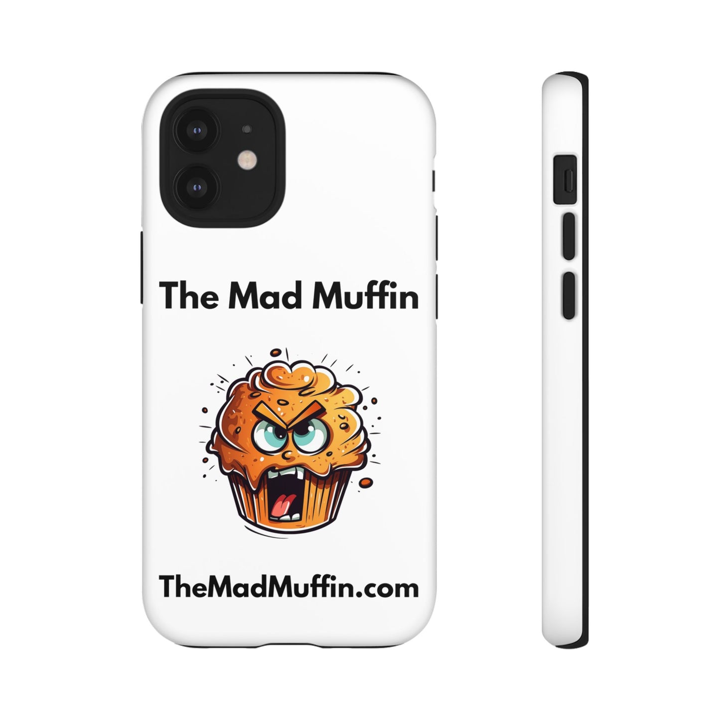 OFFICIAL The Mad Muffin Funny Tough Phone Case- Geek, Nerd, Store, Merch