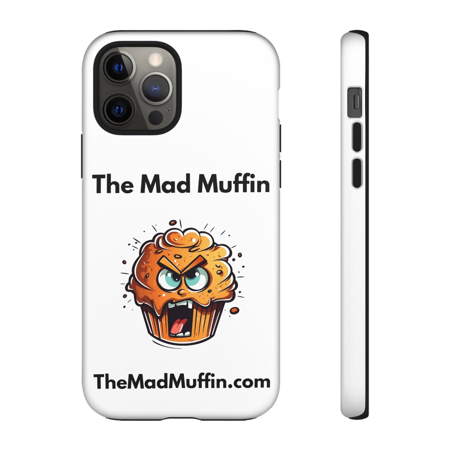 OFFICIAL The Mad Muffin Funny Tough Phone Case- Geek, Nerd, Store, Merch