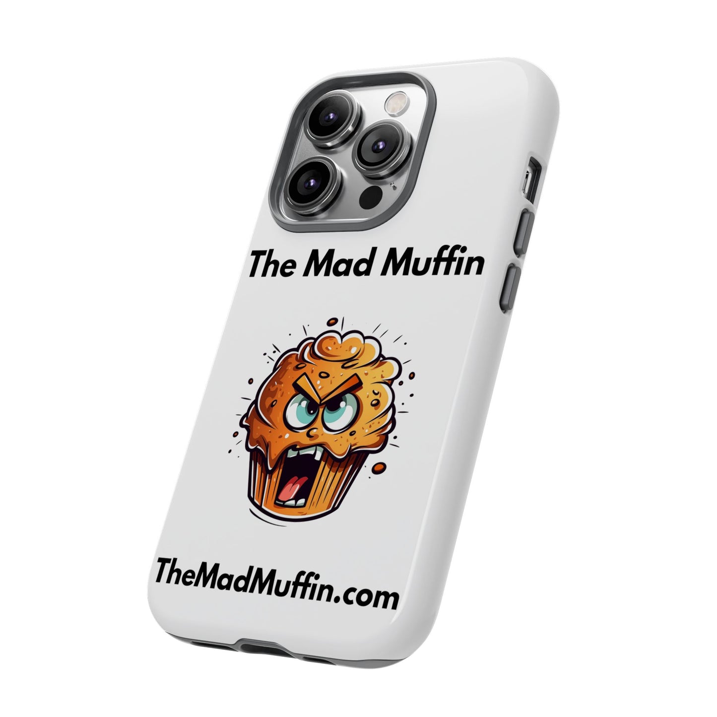 OFFICIAL The Mad Muffin Funny Tough Phone Case- Geek, Nerd, Store, Merch
