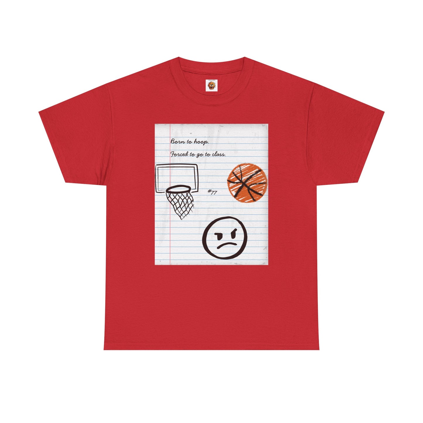 'Born To Hoop. Forced To Go To Class' Basketball-Inspired Unisex Heavy Cotton Tee, Streetwear, Gift for Athletes, Sports Fan Shirt, Casual Wear, Everyday Style
