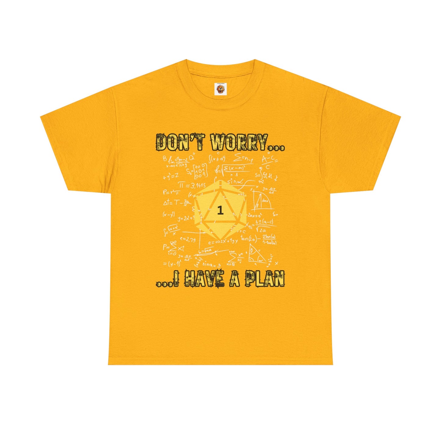 Funny Math Dungeons and Dragons DND Unisex Heavy Cotton Tee Shirt - "Don't Worry... I Have a Plan", T-Shirt, RPG, TTRPG, Roleplaying, Geek, Nerd
