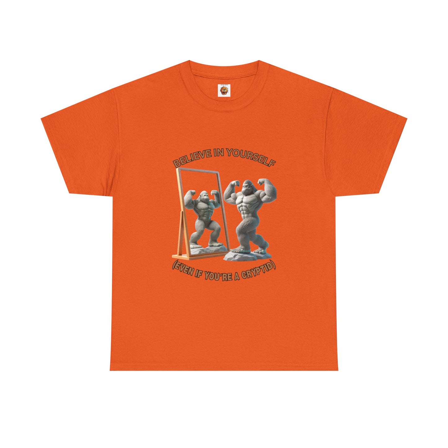 Funny 'Believe In Yourself Even If You're A Cryptid' Bigfoot Motivational Unisex Heavy Cotton Tee | Fitness Inspiration | Gift for Gym Lovers, Paranormal, Aliens, Geek, Nerd