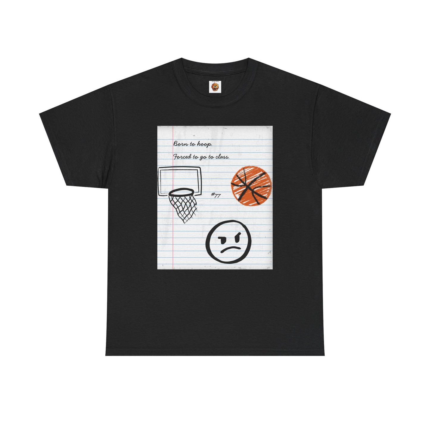 'Born To Hoop. Forced To Go To Class' Basketball-Inspired Unisex Heavy Cotton Tee, Streetwear, Gift for Athletes, Sports Fan Shirt, Casual Wear, Everyday Style