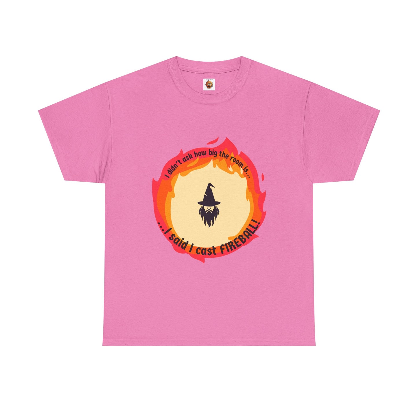 Dungeons and Dragons Unisex Heavy Cotton Tee - "I Said I Cast Fireball" Funny Wizard T-Shirt, DND, RPG, TTRPG, Geek Nerd