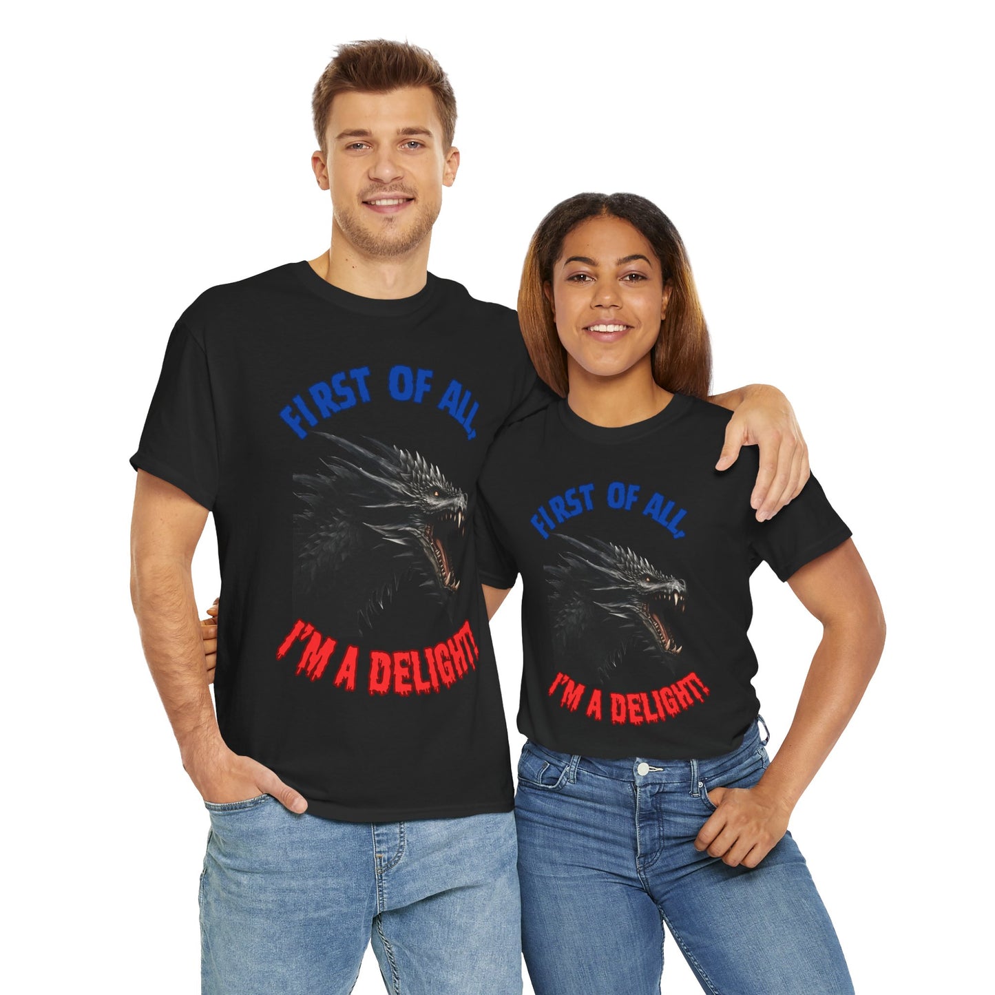 Black Dragon "First of All, I'm a Delight!" Dungeons and Dragons DND Unisex Heavy Cotton Tee Shirt T-Shirt - RPG, TTRPG, Roleplaying, Geek, Nerd