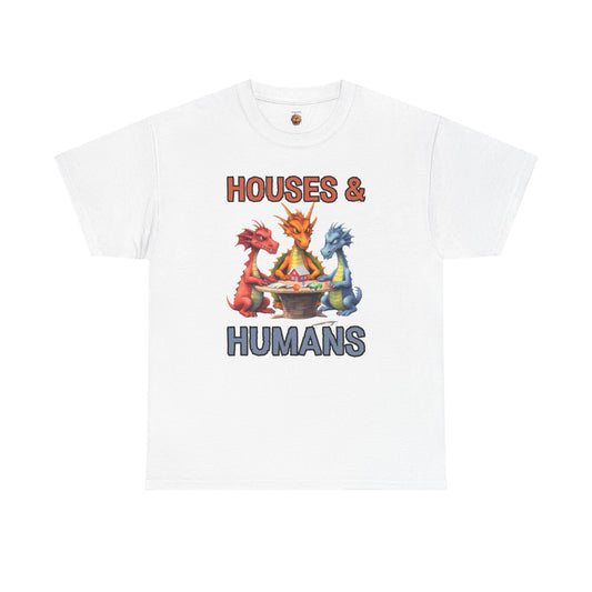 Funny 'Houses & Humans' Unisex Dragon Graphic Tee | Cute Fantasy Shirt for Fans | Gifts for Gamers, D&D, DND, RPG, TTRPG, Roleplaying, Geek, Nerd, D20