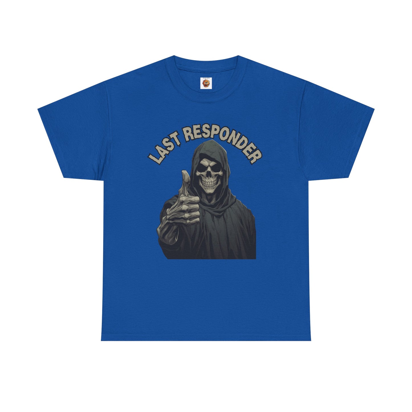 Last Responder Grim Reaper Death Unisex Heavy Cotton Tee Shirt - Horror, Scary, Creepy, Halloween, Dark Black Humor, Geek, Nerd