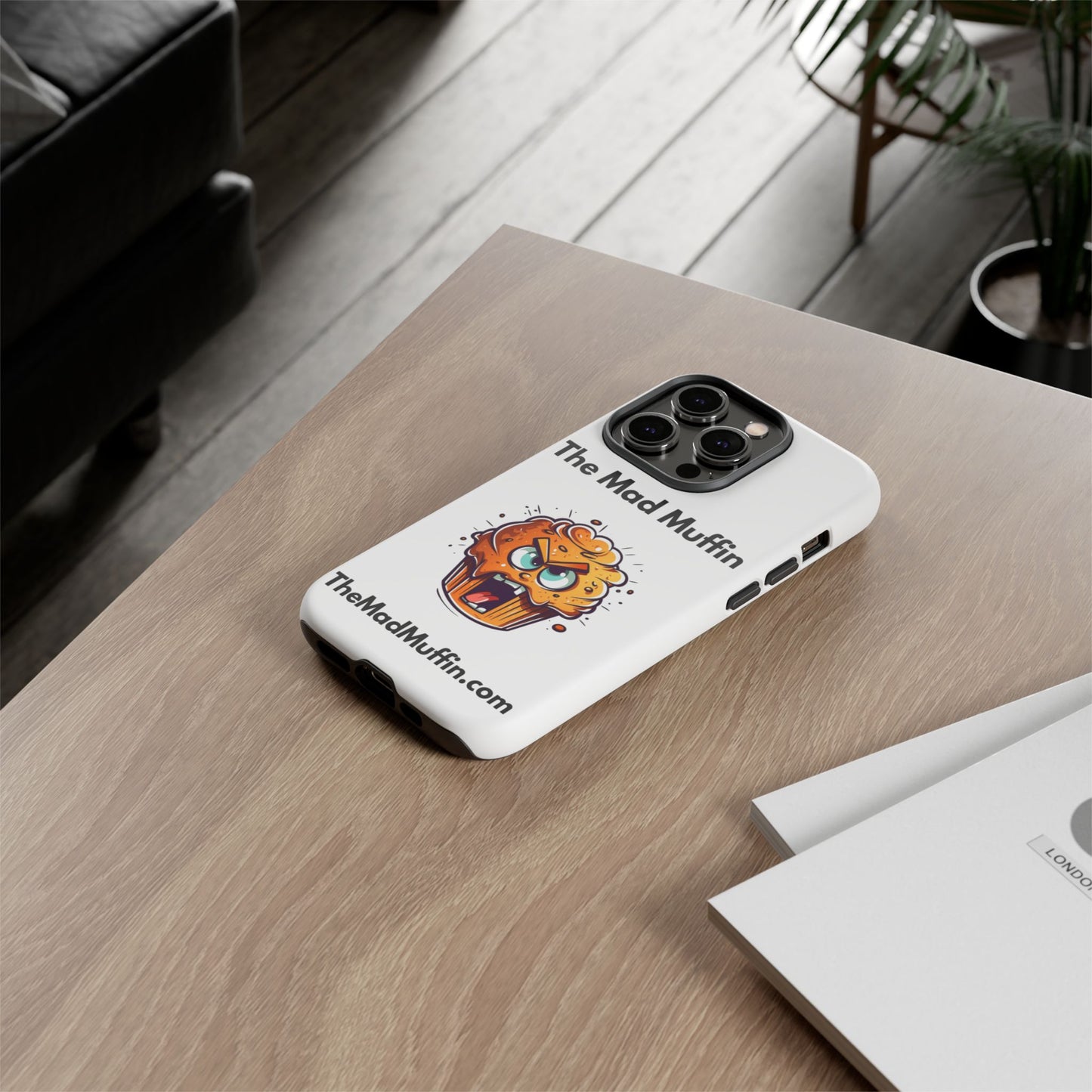 OFFICIAL The Mad Muffin Funny Tough Phone Case- Geek, Nerd, Store, Merch