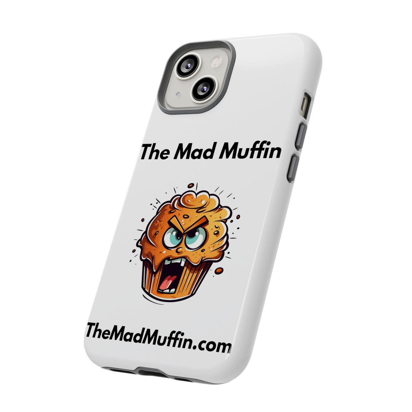OFFICIAL The Mad Muffin Funny Tough Phone Case- Geek, Nerd, Store, Merch