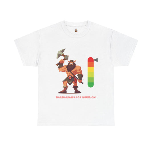 Barbarian Rage Mode On Dungeons and Dragons DND Unisex Heavy Cotton Tee Shirt T-Shirt, RPG, TTRPG, Roleplaying, Geek, Nerd