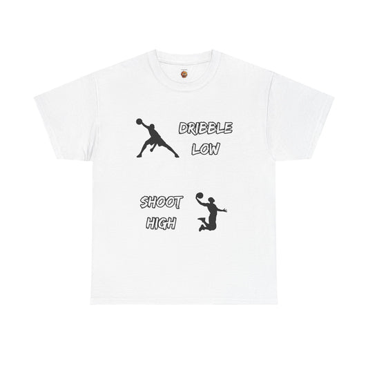 'Dribble Low, Shoot High' Motivational Basketball Tee - Unisex Heavy Cotton, Sportswear, Gift for Athletes, Casual Style, Basketball Fan Apparel, Player, Silhouette