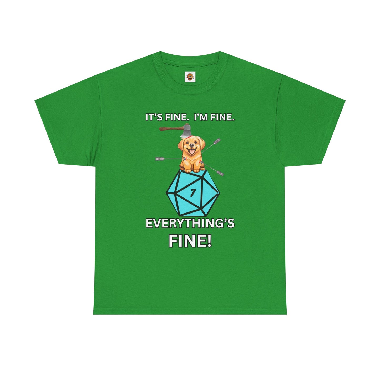 It’s Fine, I’m Fine, Everything’s Fine | Funny D&D Dog Shirt for Tabletop Gamers