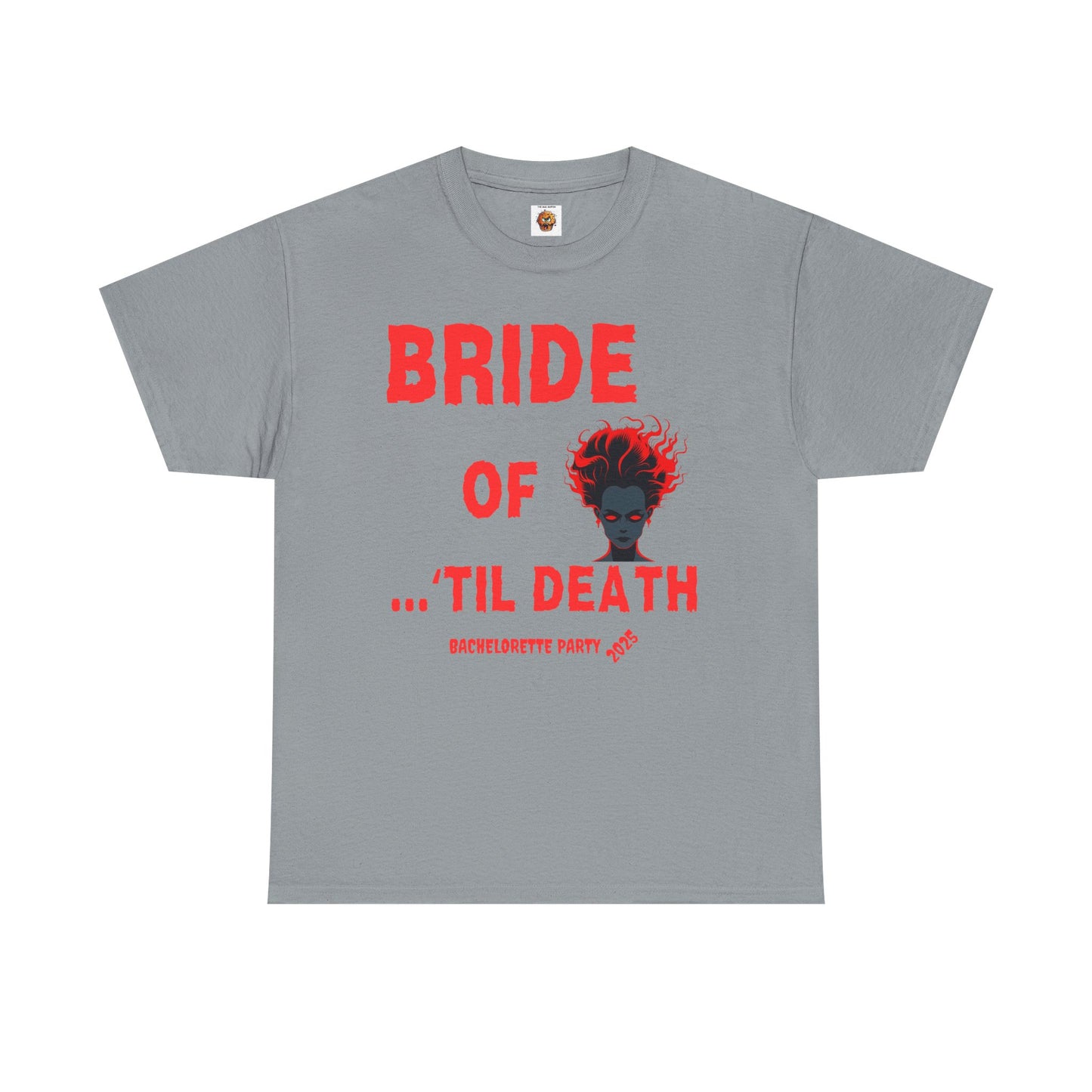 Bride of 'Til Death Bachelorette Party Tee 2025 | Unisex Heavy Cotton T-Shirt, Wedding, Engagement, Horror, Scary, Creepy, Halloween, Geek, Nerd