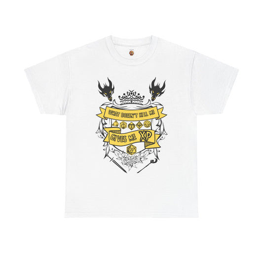 'What Doesn't Kill Me Gives Me XP' Dungeons and Dragons DND Unisex Heavy Cotton Tee Shirt T-Shirt - RPG, TTRPG, Roleplaying, Geek, Nerd