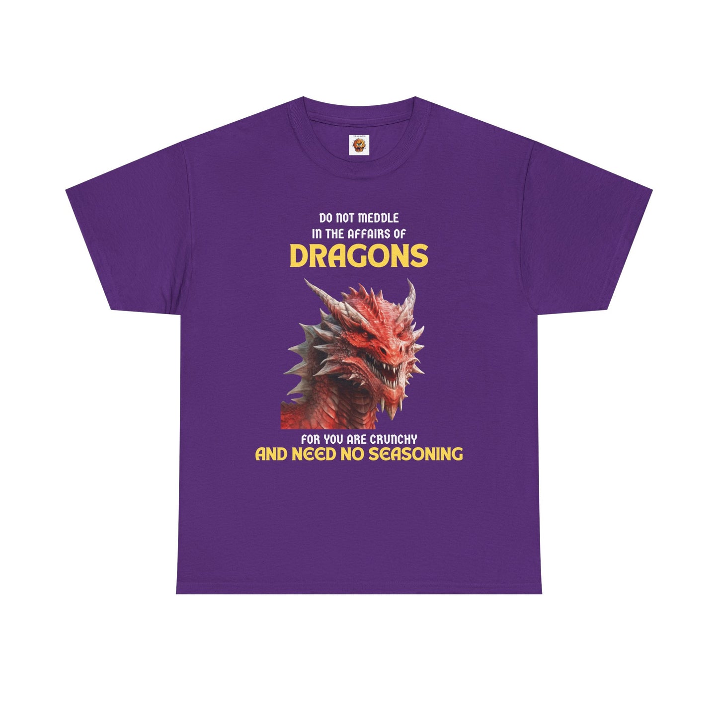 Do Not Meddle With Dragons Dungeons and Dragons DND Heavy Cotton Tee Shirt T-Shirt - RPG, TTRPG, Roleplaying, Geek, Nerd