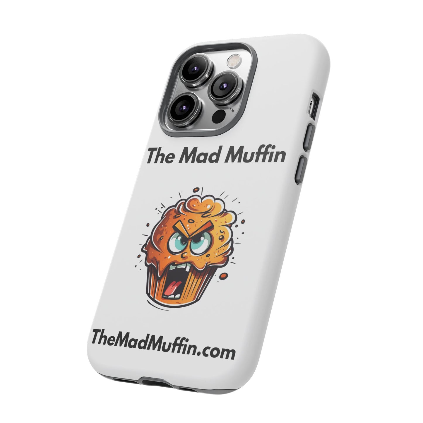 OFFICIAL The Mad Muffin Funny Tough Phone Case- Geek, Nerd, Store, Merch