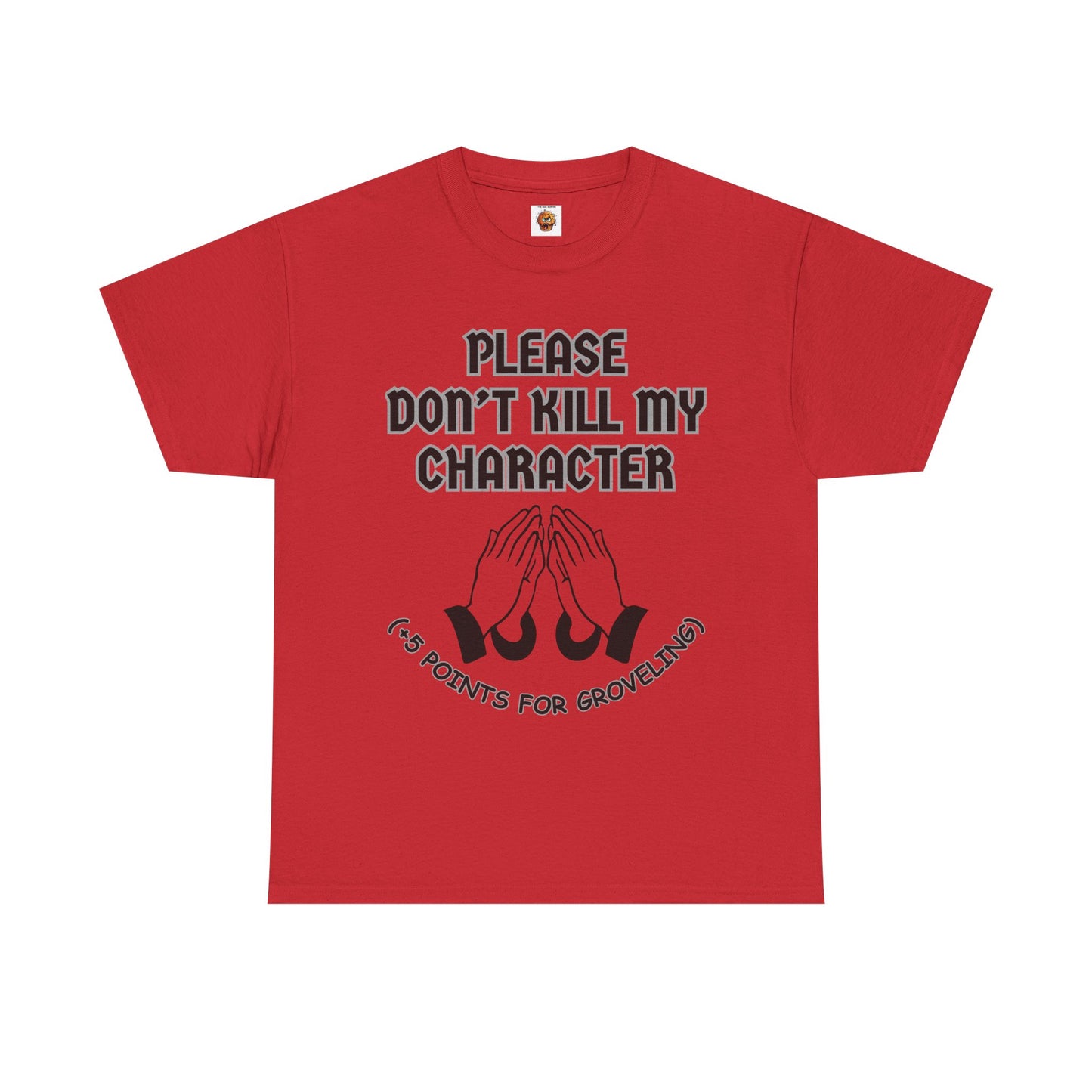 "Please Don't Kill My Character" Dungeons and Dragons DND Unisex Heavy Cotton Tee Shirt T-Shirt - RPG, TTRPG, Roleplaying, Geek, Nerd