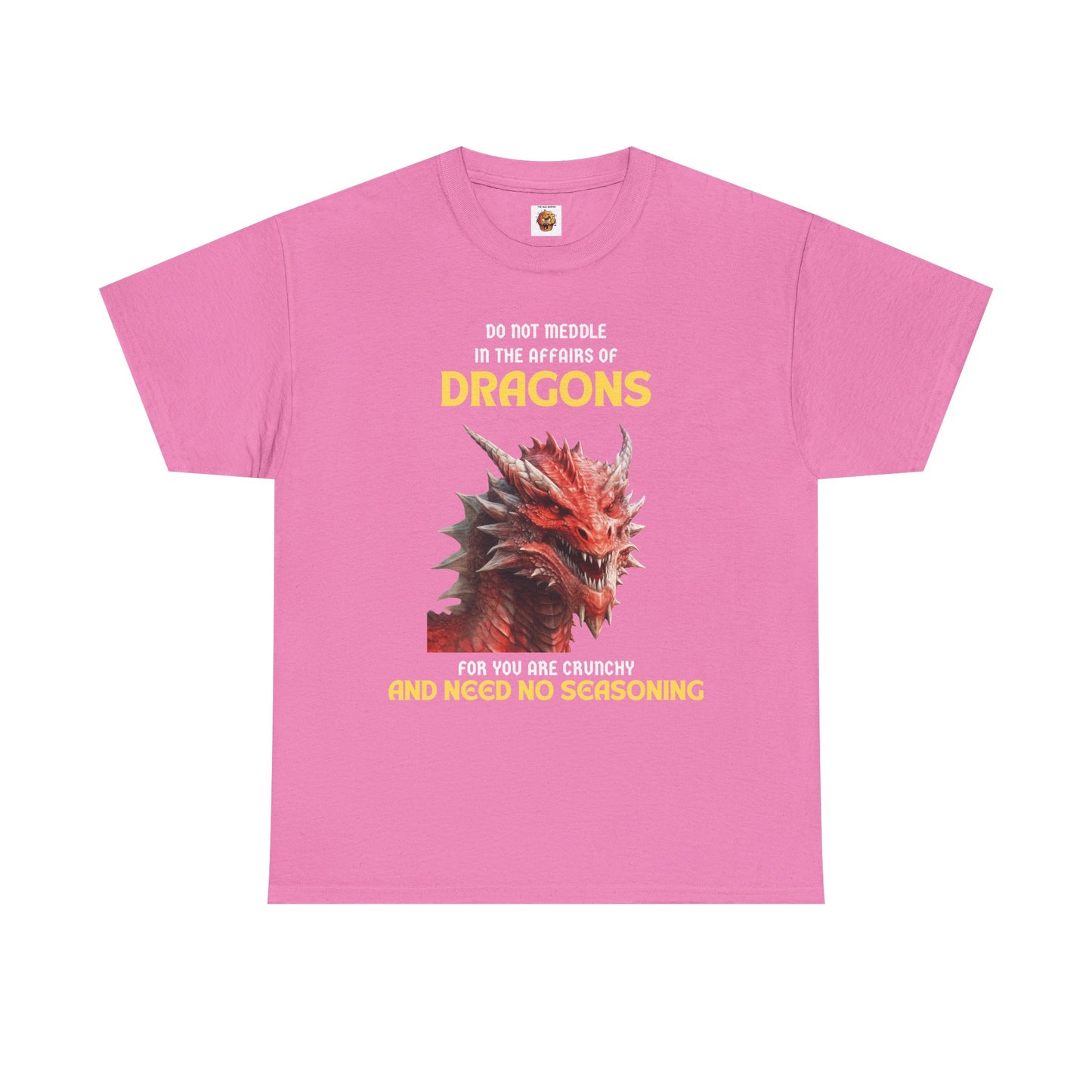 Do Not Meddle With Dragons Dungeons and Dragons DND Heavy Cotton Tee Shirt T-Shirt - RPG, TTRPG, Roleplaying, Geek, Nerd
