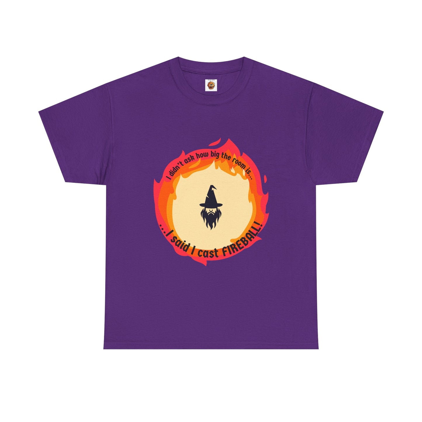 Dungeons and Dragons Unisex Heavy Cotton Tee - "I Said I Cast Fireball" Funny Wizard T-Shirt, DND, RPG, TTRPG, Geek Nerd