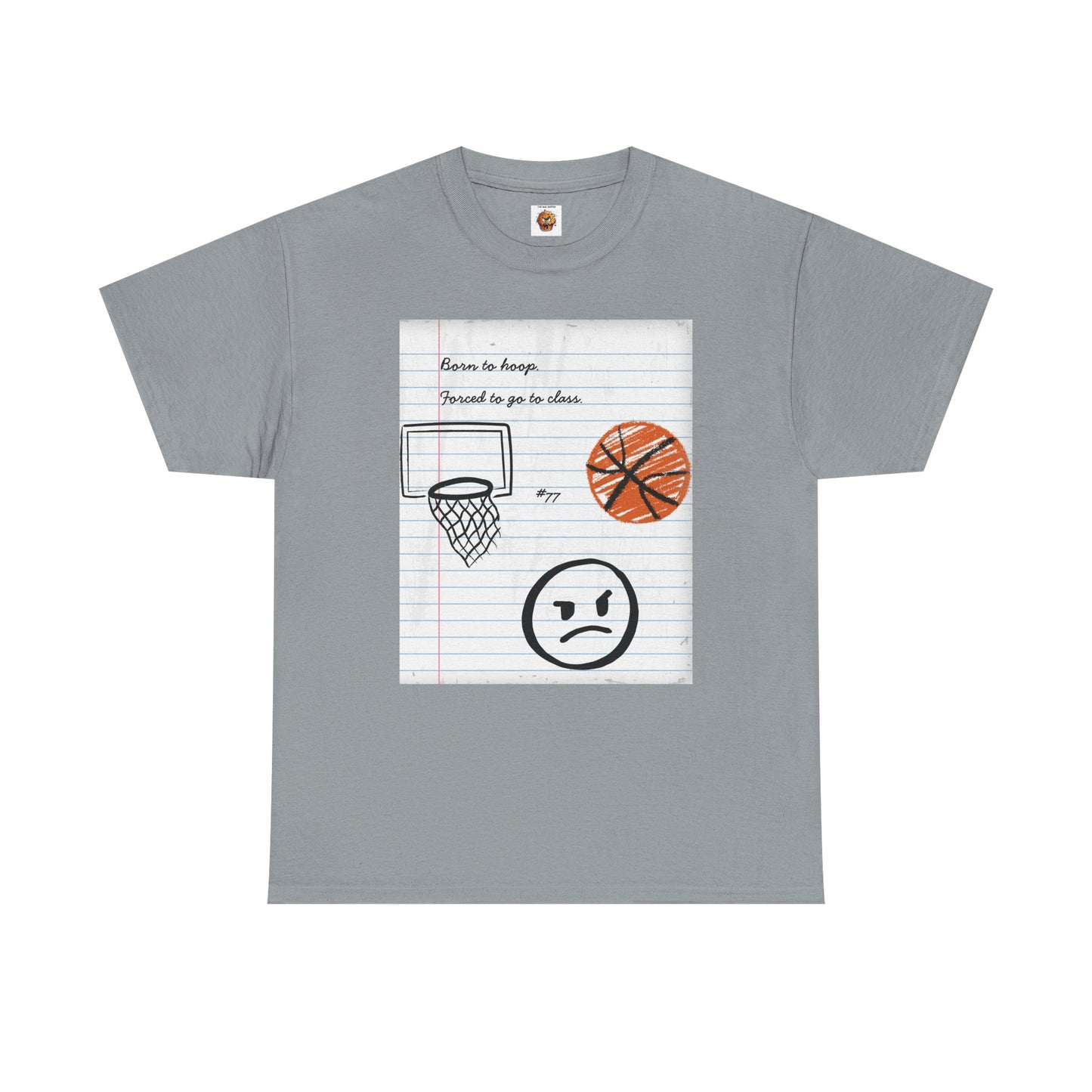 'Born To Hoop. Forced To Go To Class' Basketball-Inspired Unisex Heavy Cotton Tee, Streetwear, Gift for Athletes, Sports Fan Shirt, Casual Wear, Everyday Style