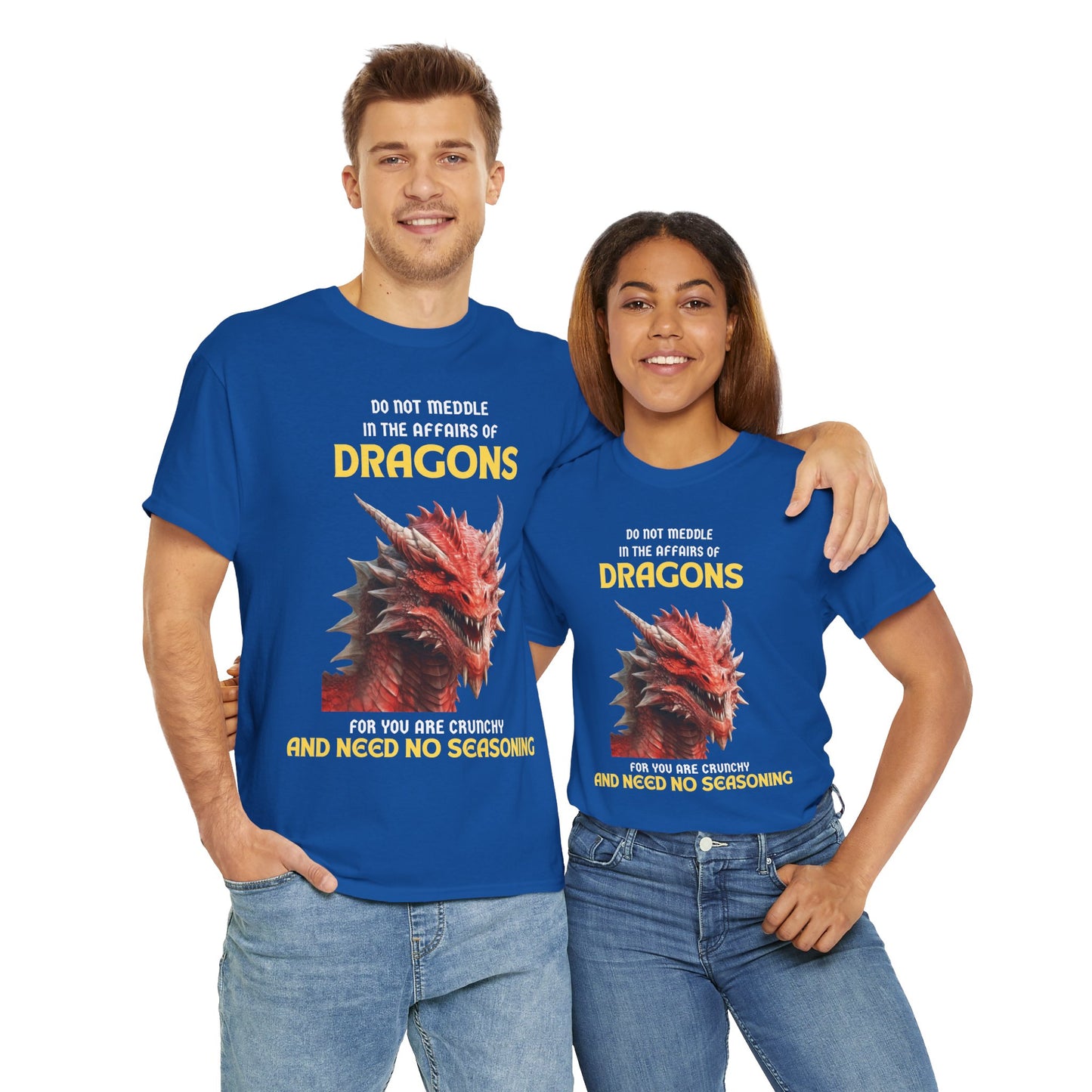 Do Not Meddle With Dragons Dungeons and Dragons DND Heavy Cotton Tee Shirt T-Shirt - RPG, TTRPG, Roleplaying, Geek, Nerd