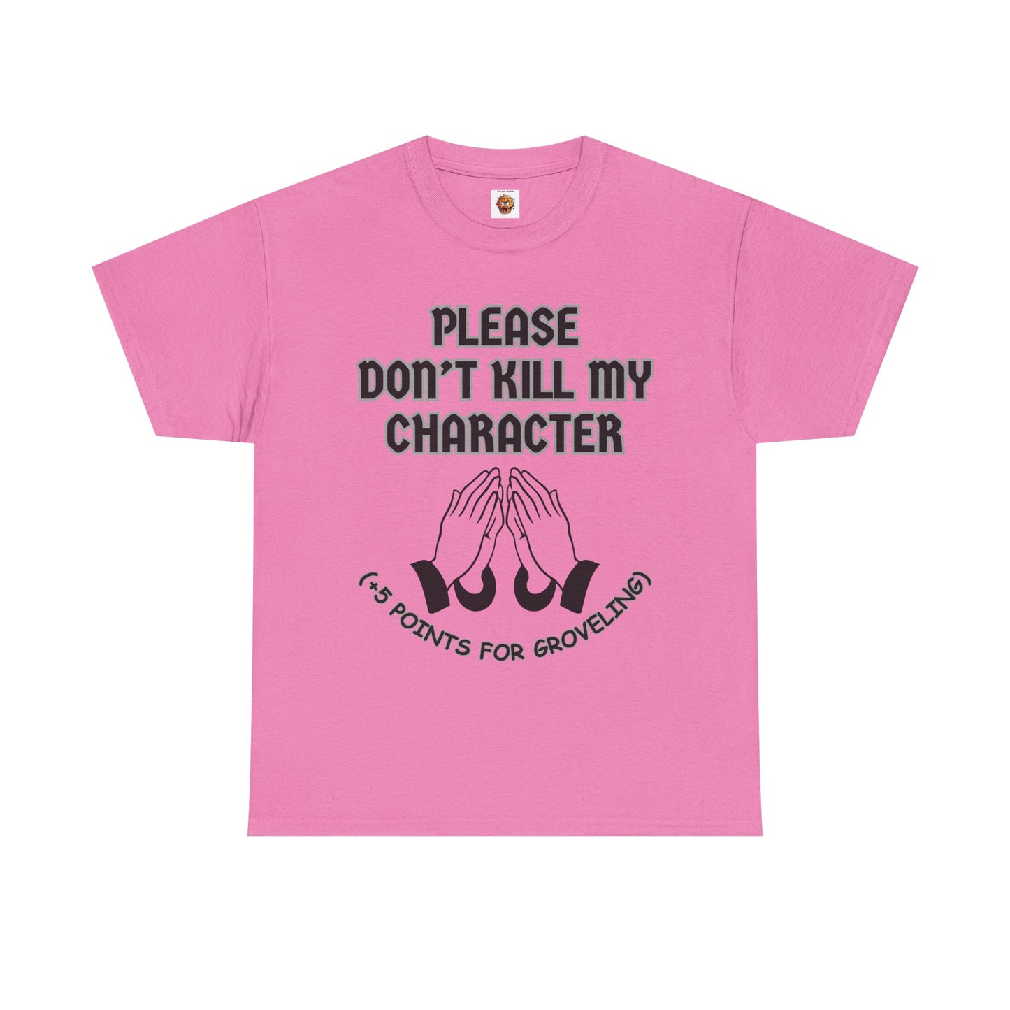 "Please Don't Kill My Character" Dungeons and Dragons DND Unisex Heavy Cotton Tee Shirt T-Shirt - RPG, TTRPG, Roleplaying, Geek, Nerd